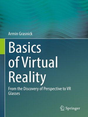 cover image of Basics of Virtual Reality